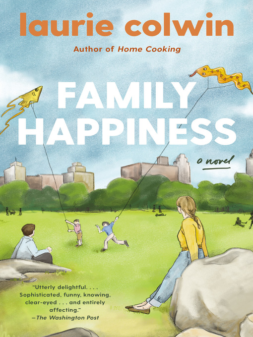 Title details for Family Happiness by Laurie Colwin - Wait list